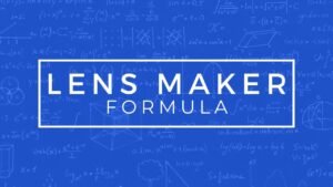 Lens Maker Formula