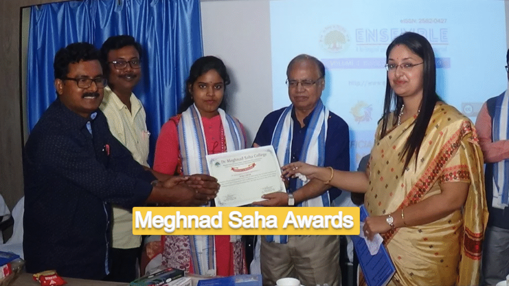 Overview Of Meghnad Saha Awards​ ​